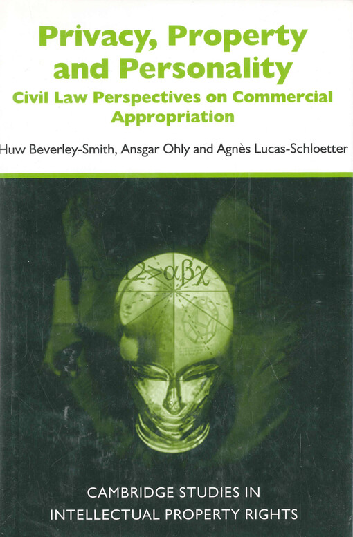 Privacy, property and personality : civil law perspectives on commercial appropriation