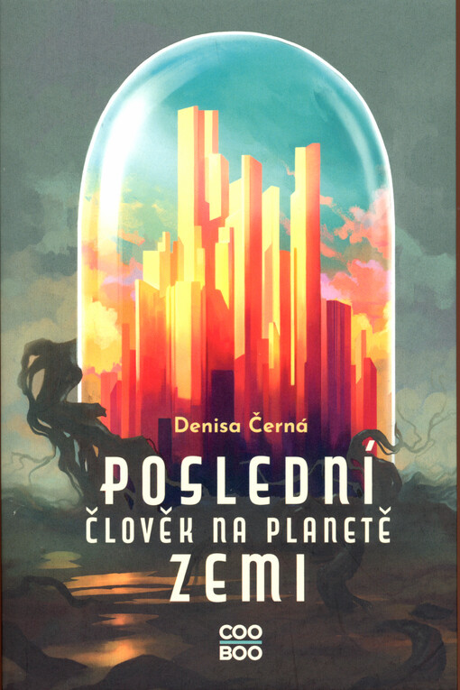 Poslední člověk na planetě Zemi