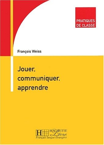 Jouer, communiquer, apprendre