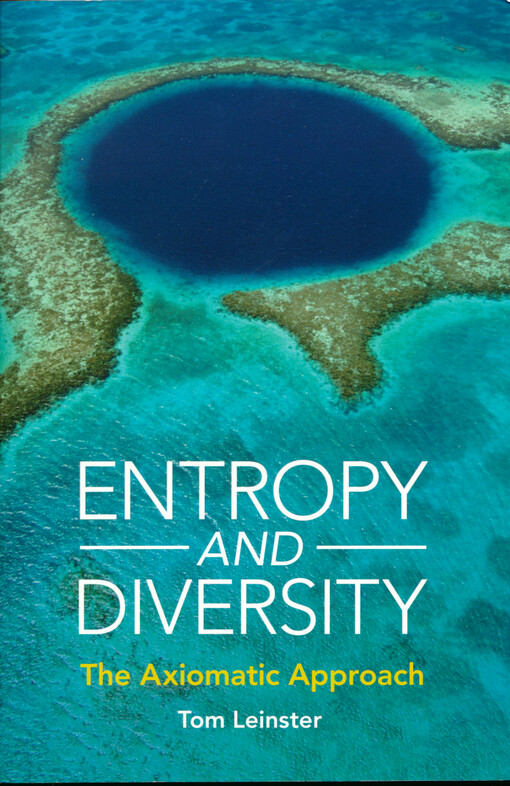 Entropy and diversity : the axiomatic approach