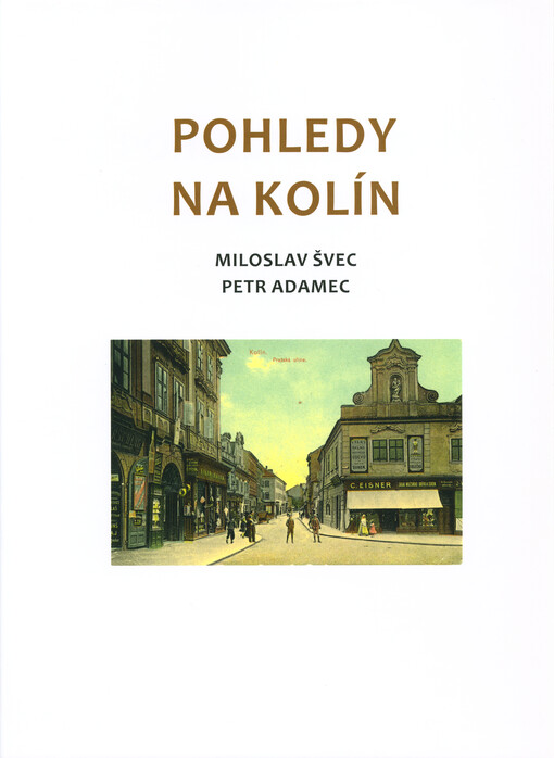 Pohledy na Kolín