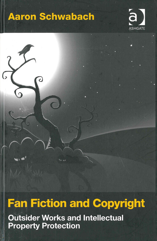 Fan fiction and copyright : outsider works and intellectual property protection