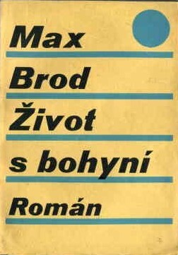 Život s bohyní :román