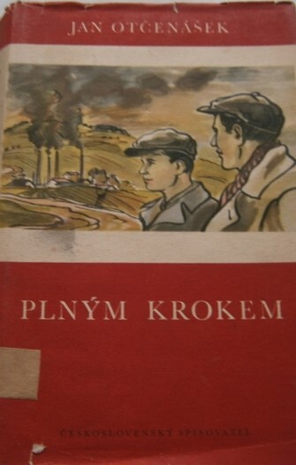 Plným krokem :příběh lidí a ohňů