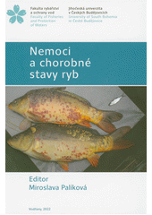 Nemoci a chorobné stavy ryb  (odkaz v elektronickém katalogu)