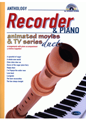 Animated Movies and TV Duets for Recorder & Piano (odkaz v elektronickém katalogu)