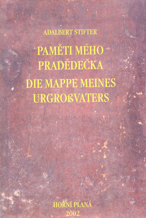 Paměti mého pradědečka = Mappe meines Urgroßvaters