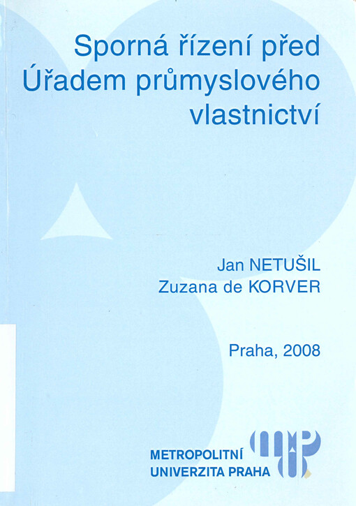 Sporná řízení před Úřadem průmyslového vlastnictví