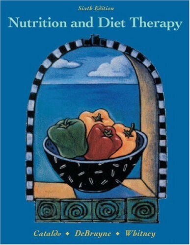 Nutrition and Diet Therapy (with InfoTrac and Online Study Guide Pin Code)