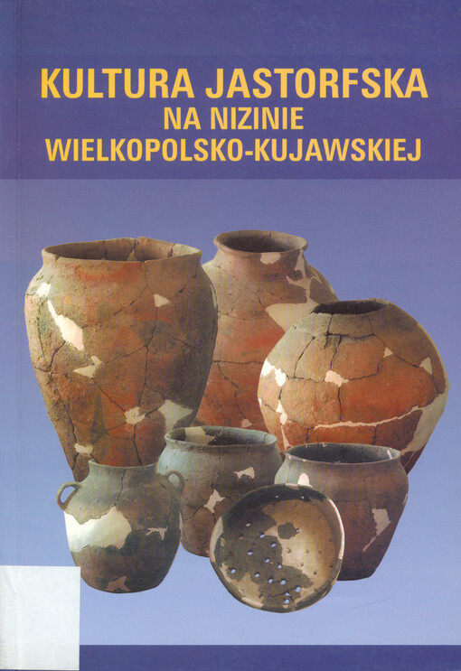 Kultura jastorfska na Nizinie Wielkopolsko-Kujawskiej