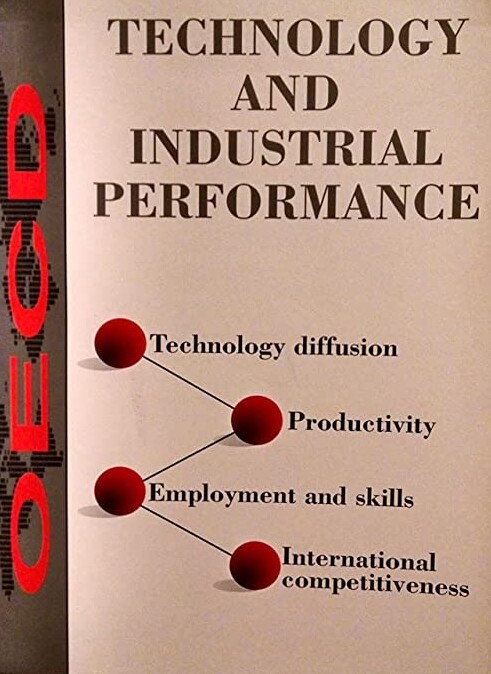 Technology & Industrial Performance: Technology Diffusion, Productivity, Employment & Skills, International Competitiveness