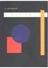 Kinetismus  (odkaz v elektronickém katalogu)