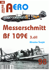 Messerschmitt Bf 109E. 3. část, Letecká bitva o Británii  (odkaz v elektronickém katalogu)