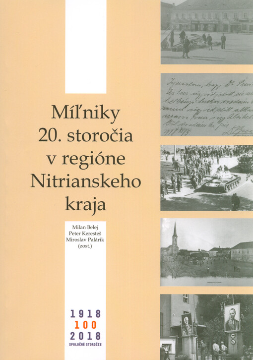 Míľniky 20. storočia v regióne Nitrianského kraja
