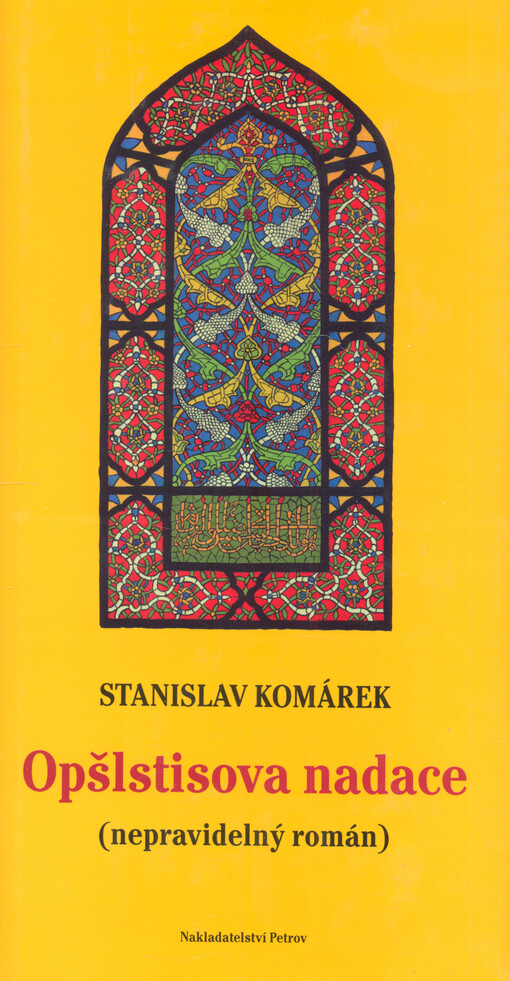 Opšlstisova nadace : nepravidelný román