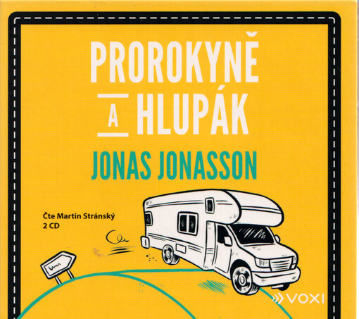 Prorokyně a hlupák