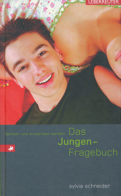 Das Jungen-Fragebuch : wachsen und erwachsen werden