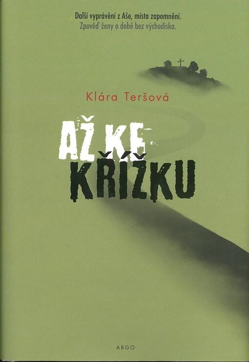 Až ke křížku / Klára Teršová