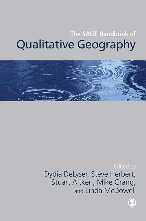 The SAGE handbook of qualitative geography