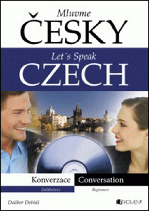Mluvme česky :[začátečníci] = Let's speak Czech! : [beginners], konverzace