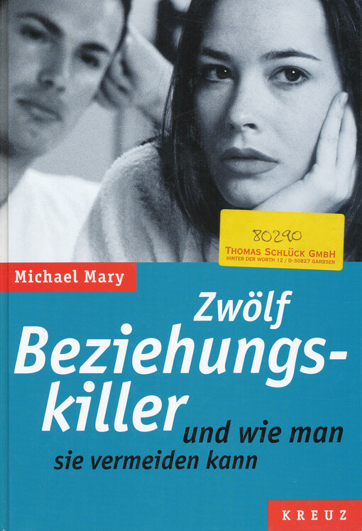 Zwölf Beziehungskiller : und wie man sie vermeiden kann