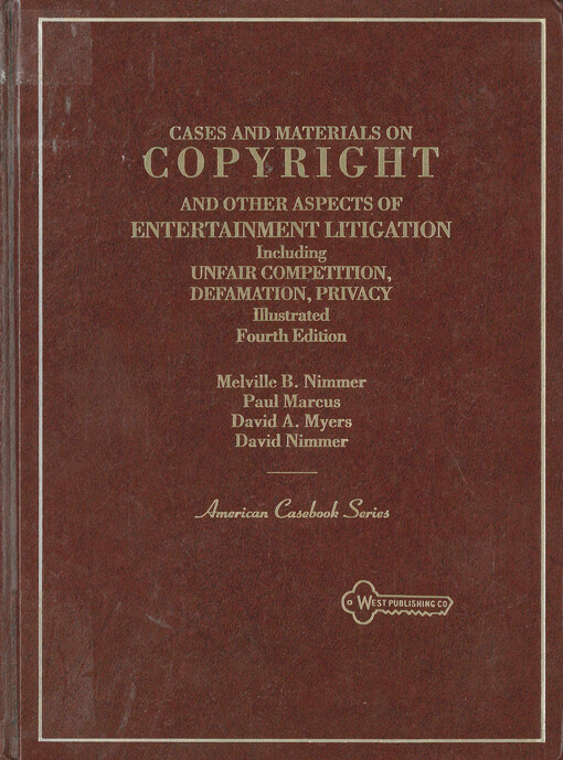 Cases and materials on copyright and other aspects of entertainment litigation including unfair competition, defamation, privacy illustrated