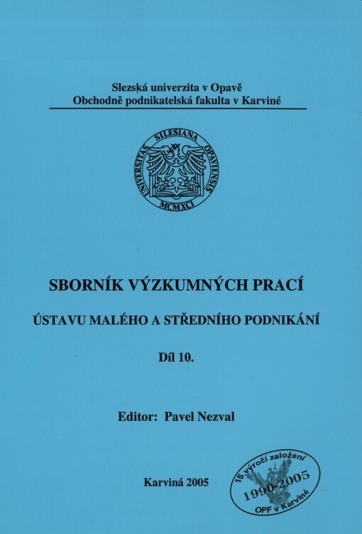Sborník výzkumných prací Ústavu malého a středního podnikání, 10. díl