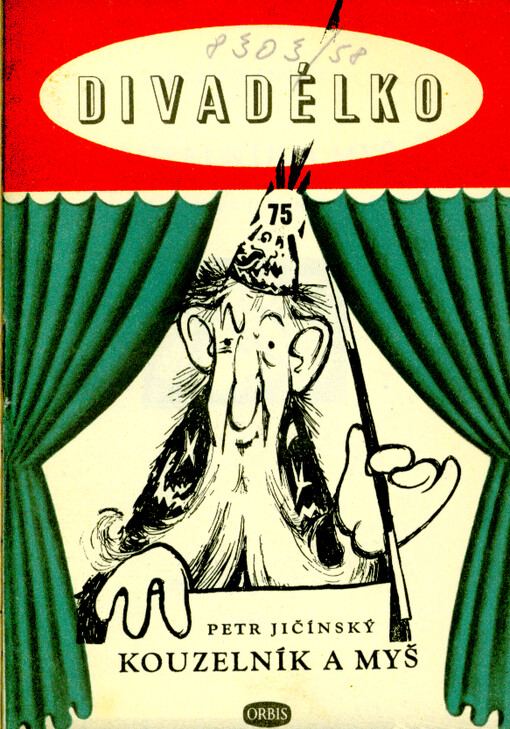 Kouzelník a myš : Loutková hra o 1 dějství