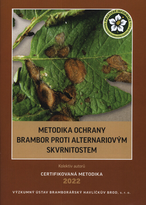 Metodika ochrany brambor proti alternariovým skvrnitostem