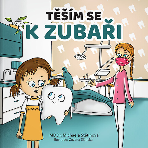 Těším se k zubaři