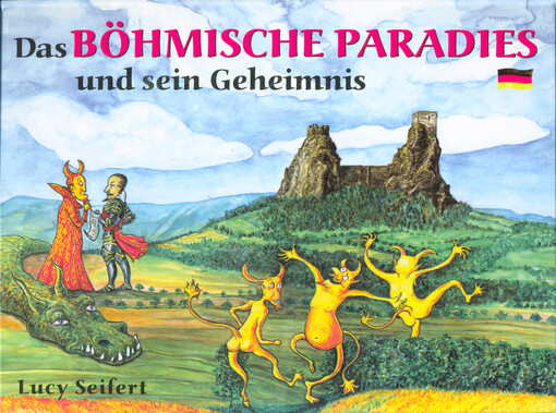 Das Böhmische Paradies und sein Geheimnis