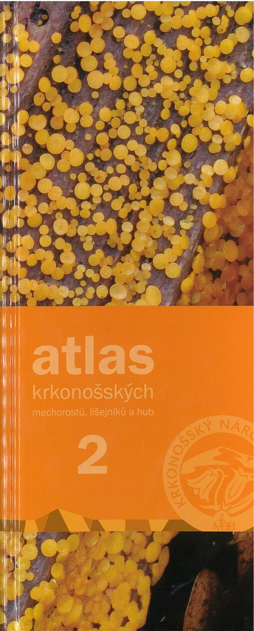 Atlas krkonošských mechorostů, lišejníků a hub. 2, Houby