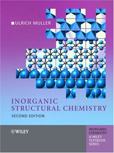 Inorganic Structural Chemistry (Inorganic Chemistry: A Textbook Series)