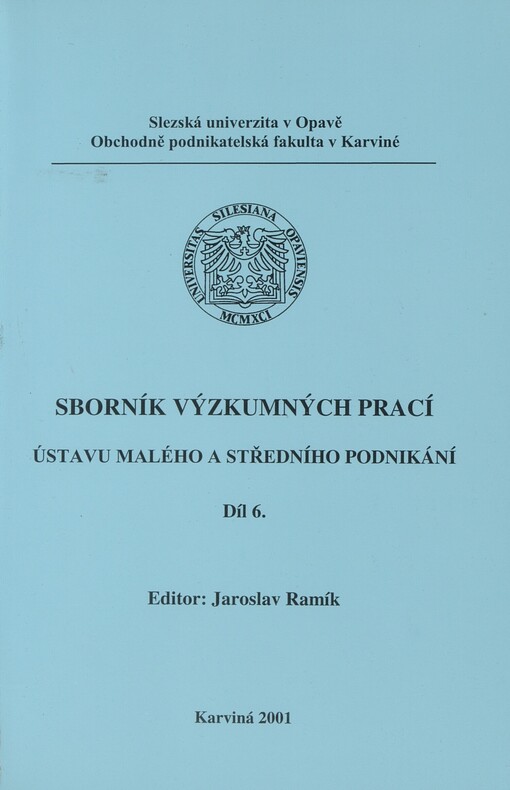Sborník výzkumných prací Ústavu malého a středního podnikání, 6. díl