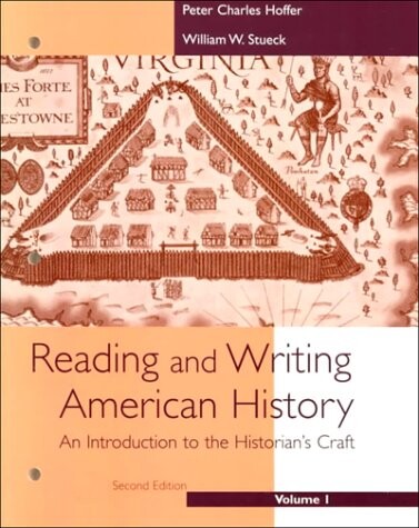 Reading and Writing American History (v. 1)
