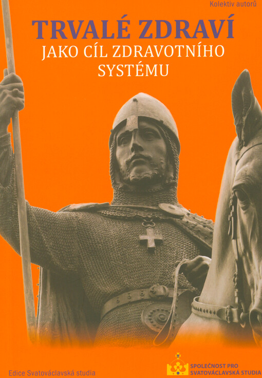 Trvalé zdraví jako cíl zdravotního systému
