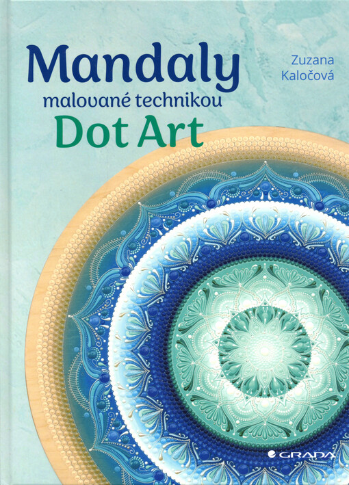 Mandaly malované technikou Dot Art
