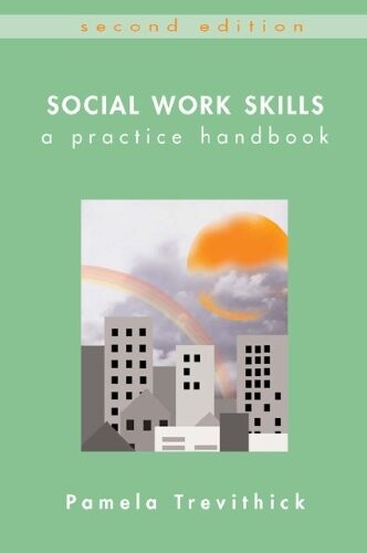 Social work skills : a practice handbook