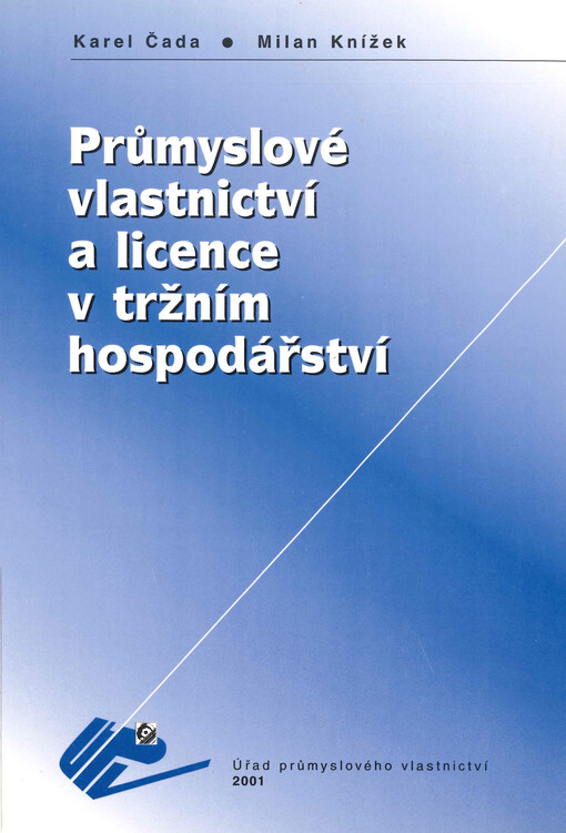 Průmyslové vlastnictví a licence v tržním hospodářství