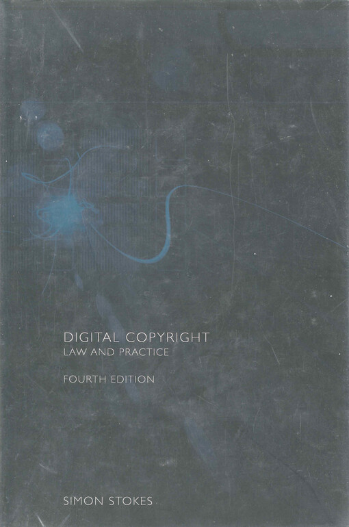 Digital copyright : law and practice
