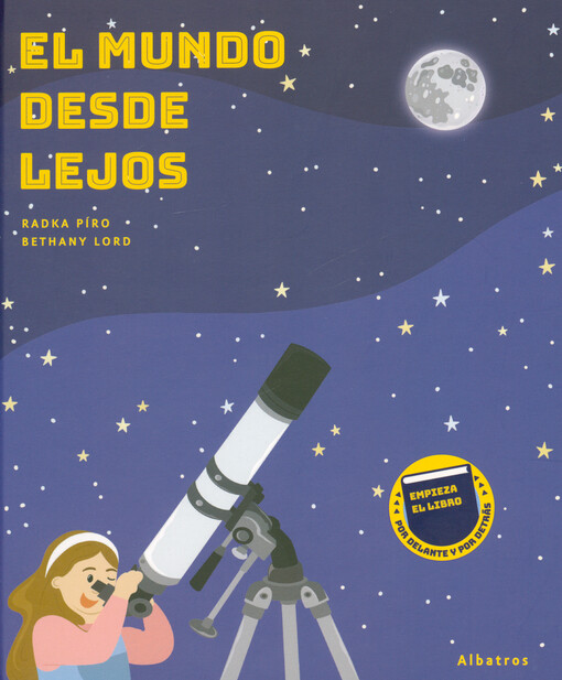 El mundo desde lejos ; El mundo desde cerca