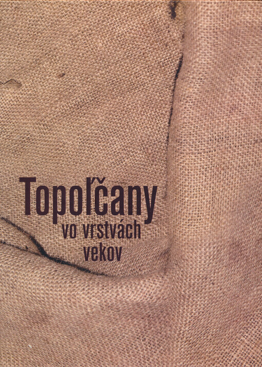 Topoľčany vo vrstvách vekov
