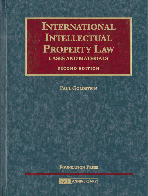 International intellectual property law : cases and materials