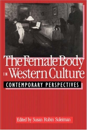 The female body in western culture : contemporary perspectives
