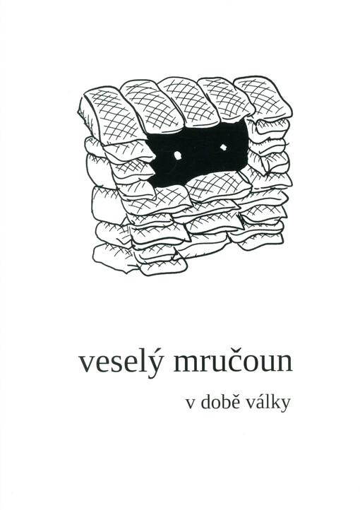 Veselý mručoun v době války