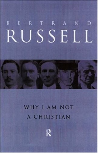 RC Series Bundle: Why I am not a Christian: and Other Essays on Religion and Related Subjects (Routledge Classics)