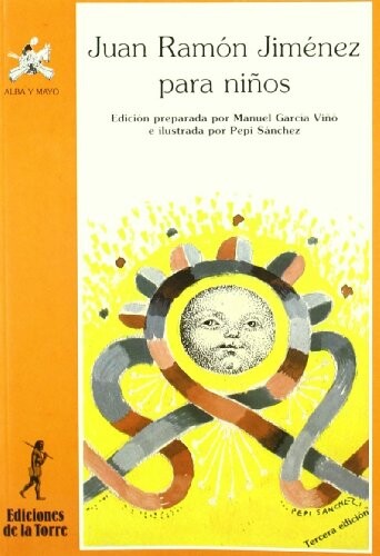Juan Ramon Jimenez Para Ninos (Spanish Edition)