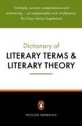 The Penguin Dictionary of Literary Terms and Literary Theory (Penguin Dictionary)