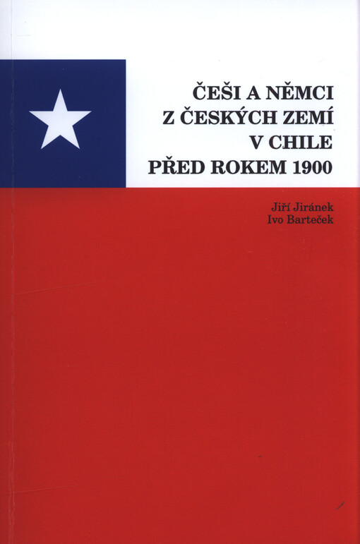 Češi a Němci z českých zemí v Chile před rokem 1900