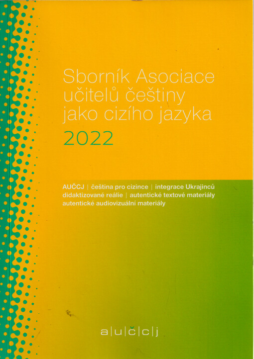 Sborník Asociace učitelů češtiny jako cizího jazyka 2022